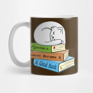 Sleeping cat-Happiness is Sweet Dreams & A Good Book Mug